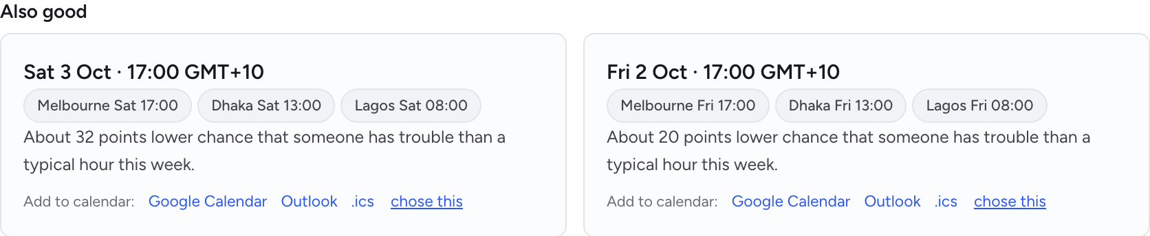 The two alternative times, each on a different day